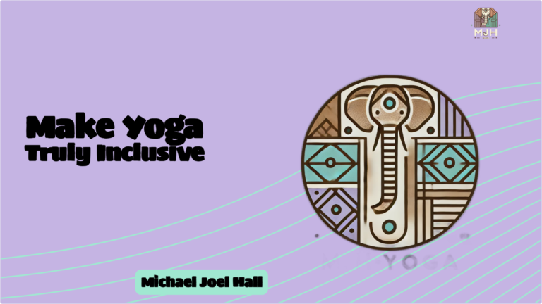 Making Yoga Inclusive
